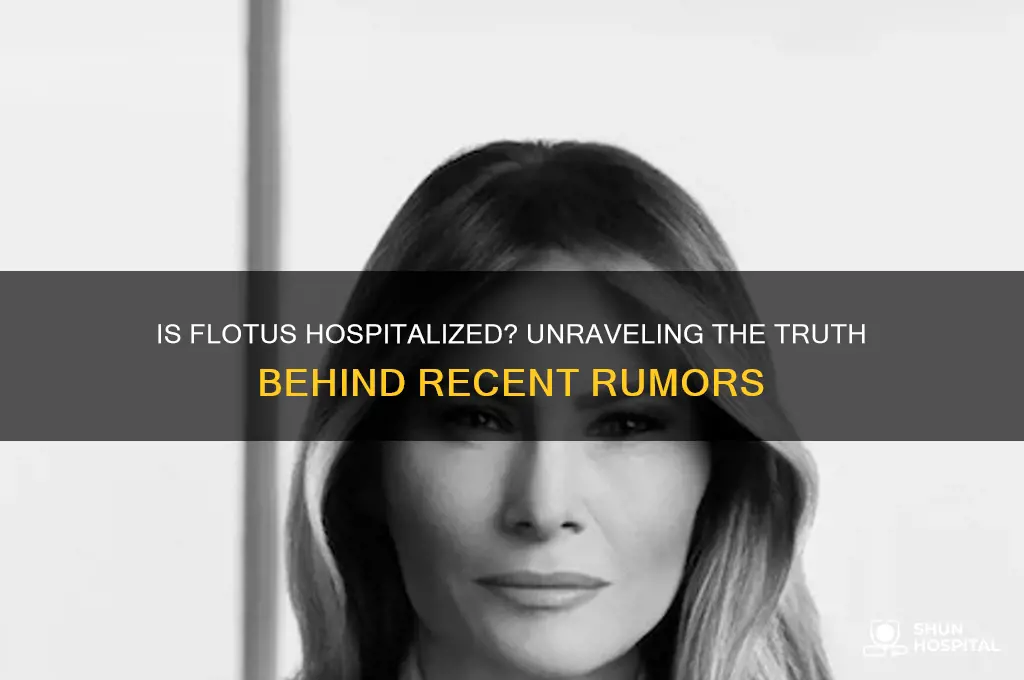 is flotus hospitalized