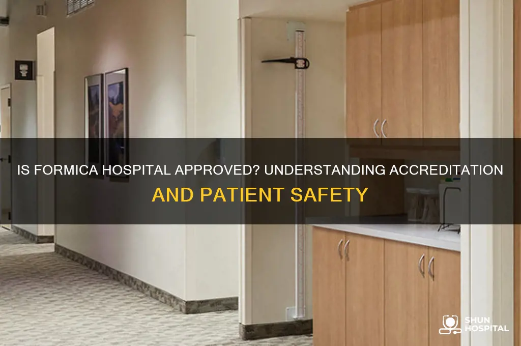 is formica hospital apprived