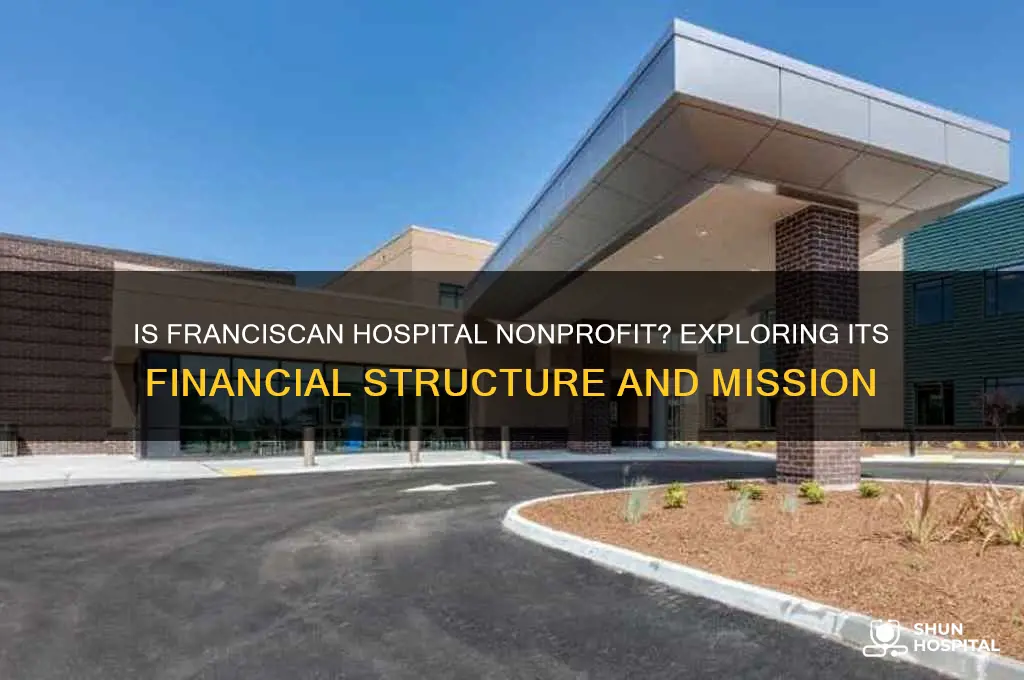 is franscician hospital nonforprofit