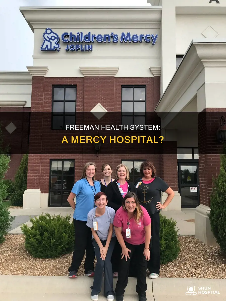 is freeman health system a mercy hospital