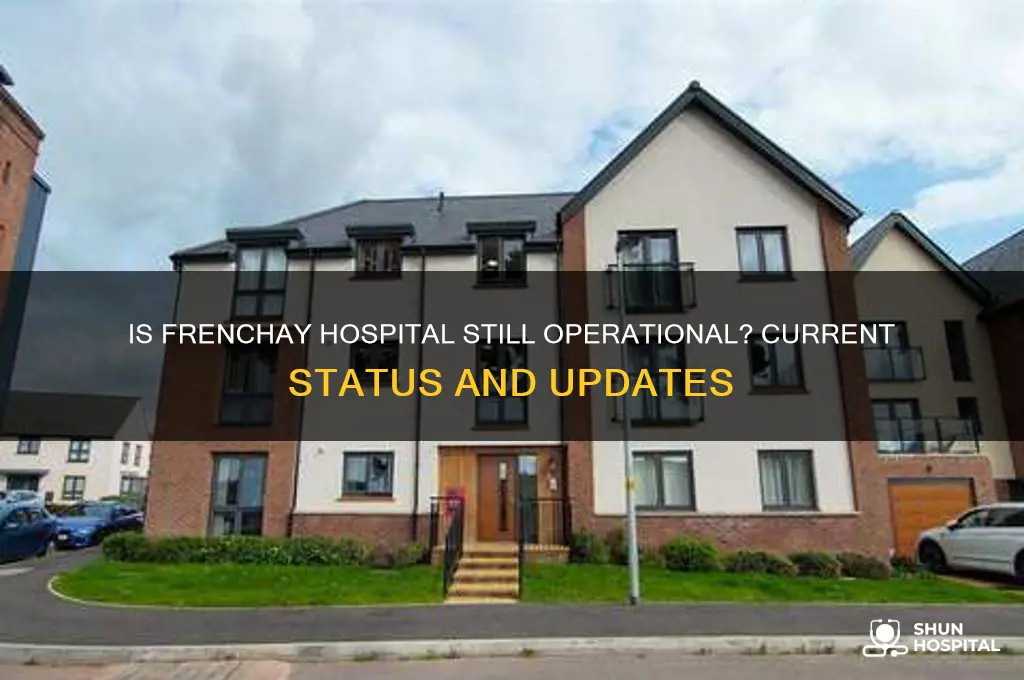 is frenchay hospital still open