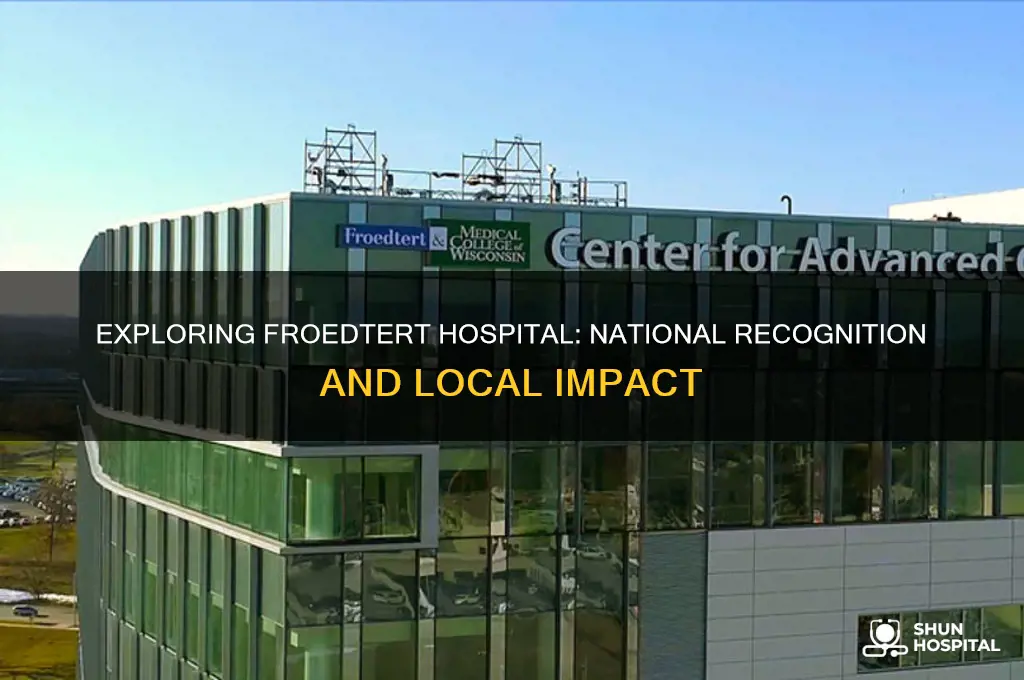 is froedert national hospital