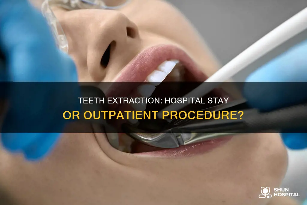 is full teeth extraction overnight hospital stay