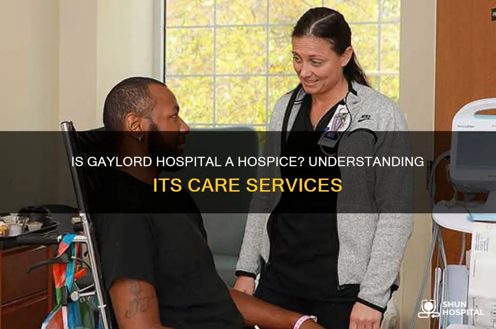 is gaylord hospital a hospice