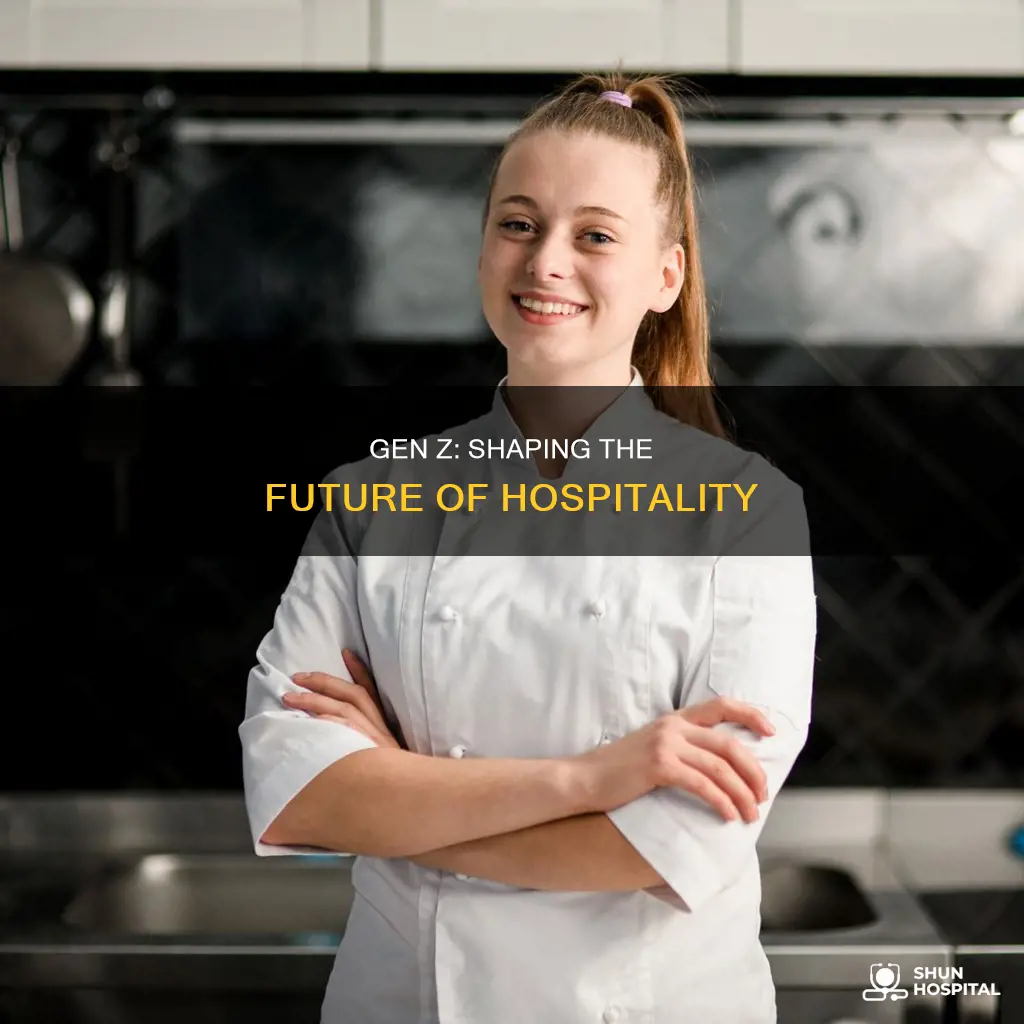is gen z affecting the hospitality industry