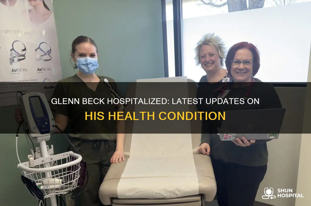 is glenn beck in hospital