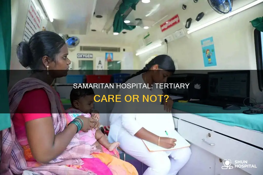 is good samaritan a tertiary care hospital