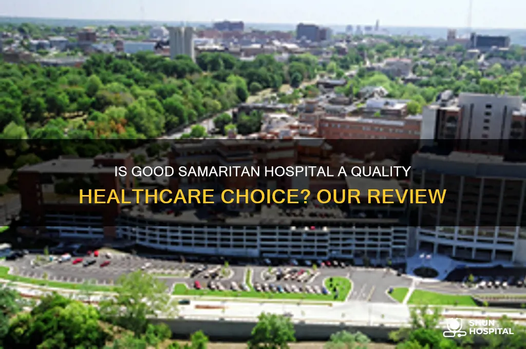 is good samaritan hospital good