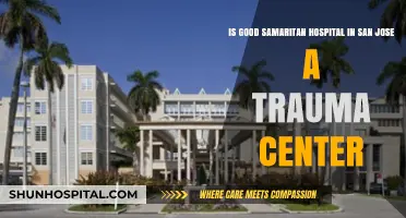 Is Good Samaritan Hospital in San Jose a Trauma Center?