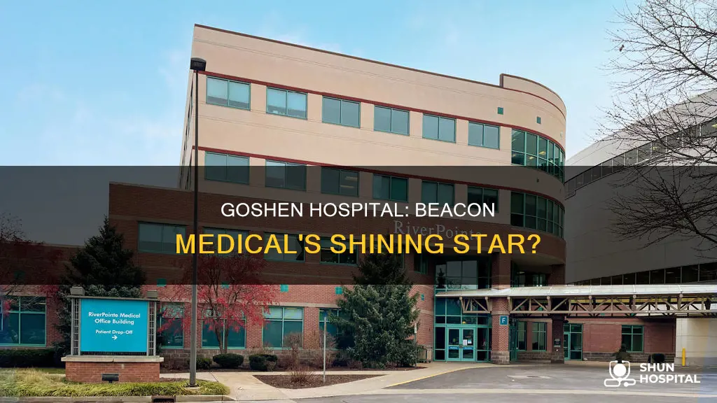 is goshen hospital part of beacon medical