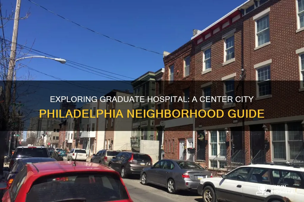 is graduate hospital center city