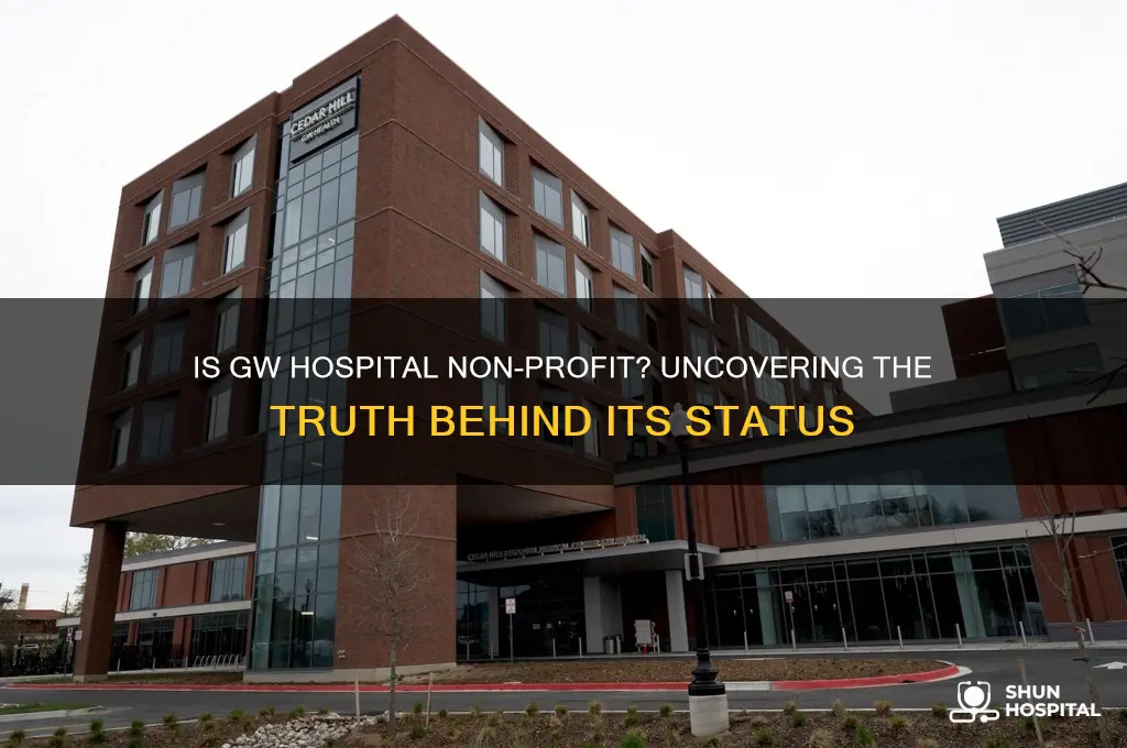 is gw hospital non profit