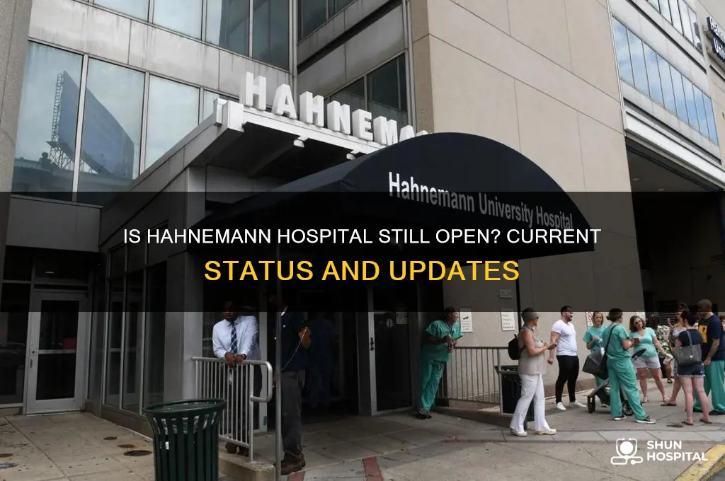 is hahnemann hospital still open