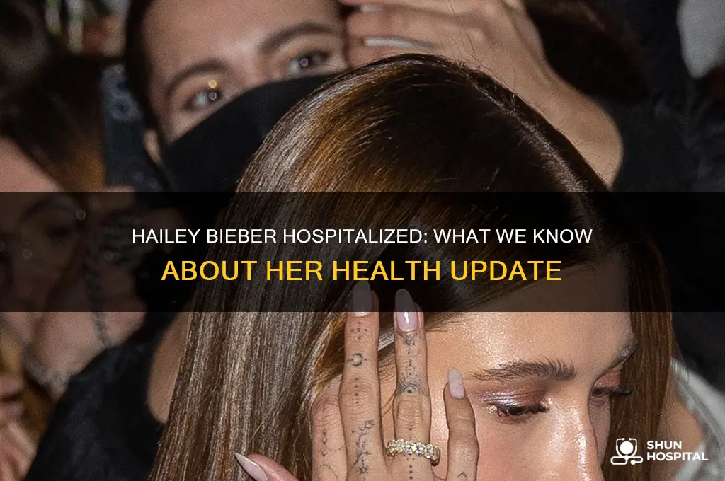is hailey bieber in hospital