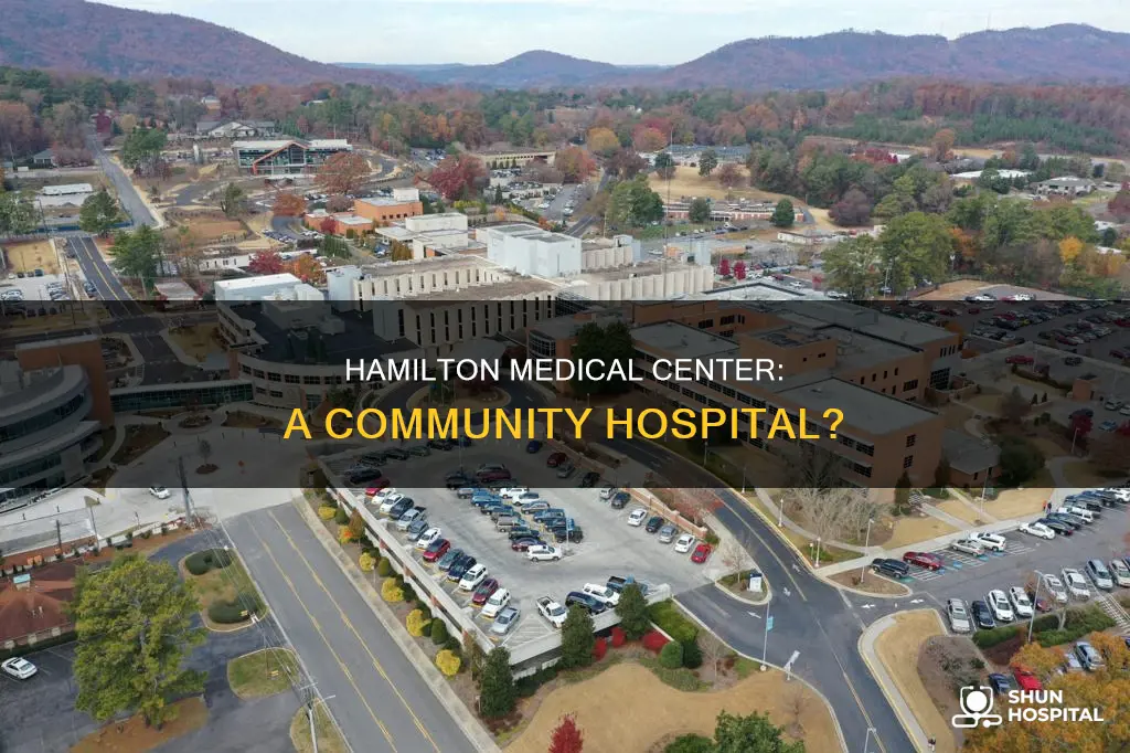is hamilton medical center a community hospital