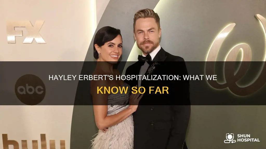 is hayley erbert still in the hospital