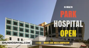 Is Health Park Hospital Open? Current Status and Visiting Hours