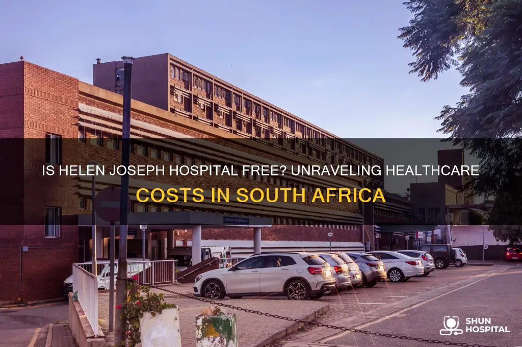 is helen joseph hospital free