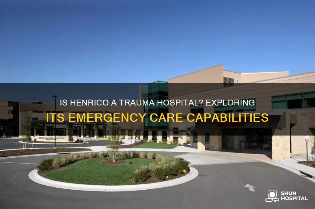 is henrico a trauma hospital