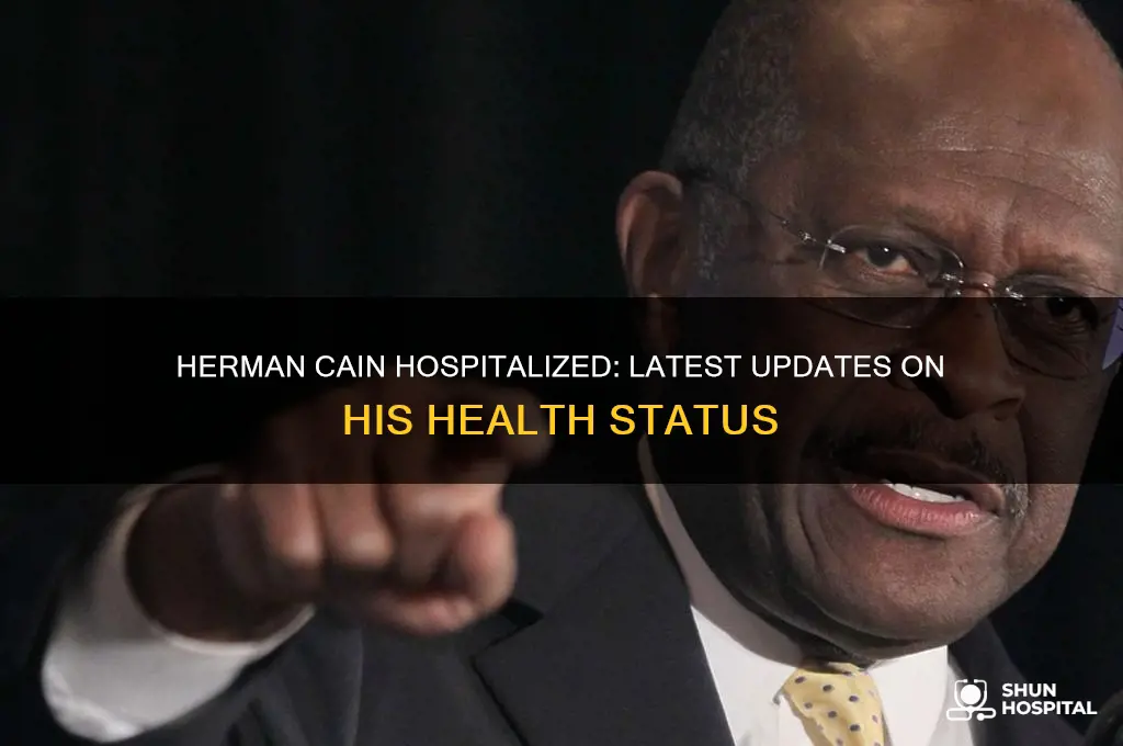 is herman cain hospitalized