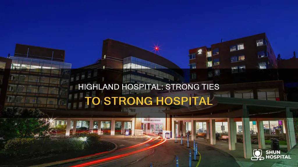 is highland hospital part of strong hospital