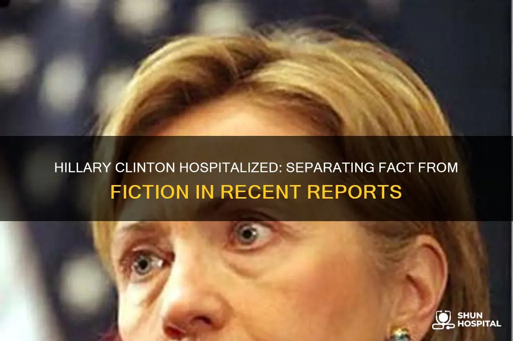 is hillary in the hospital