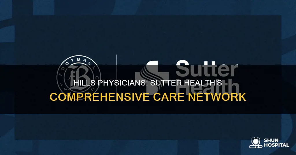 is hills physicians part of sutter health