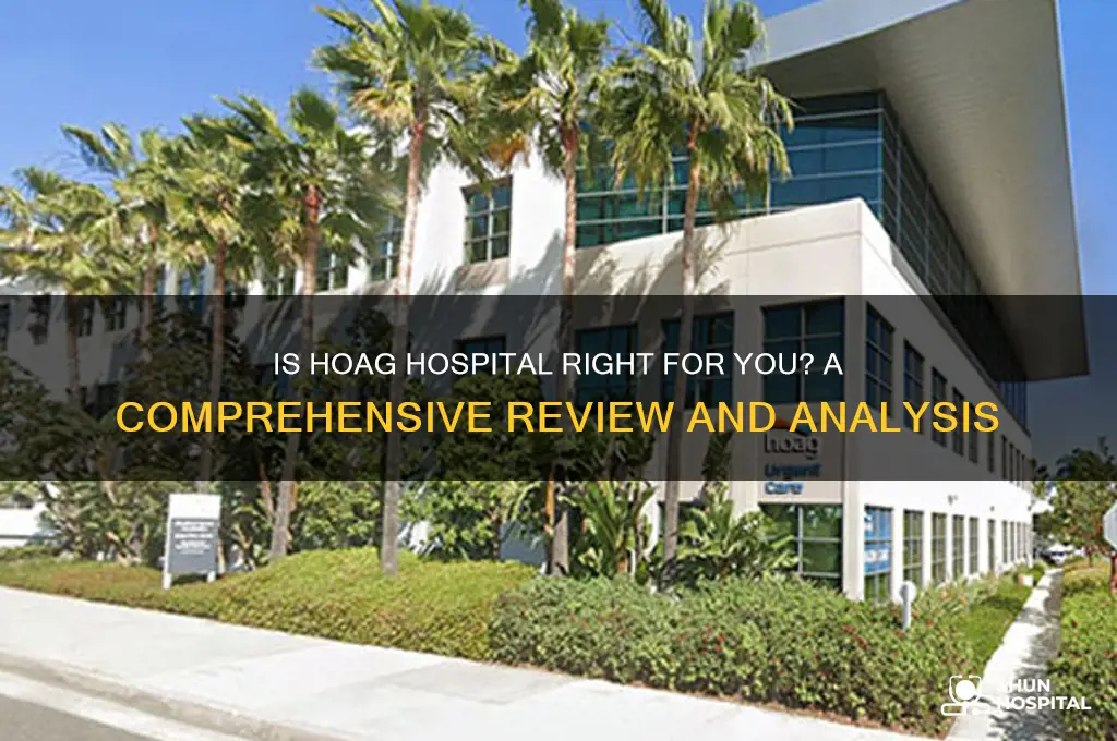 is hoag a good hospital
