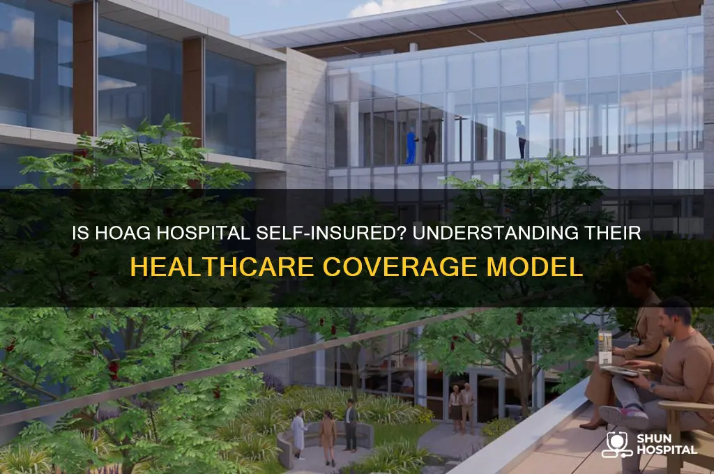 is hoag hospital self insured