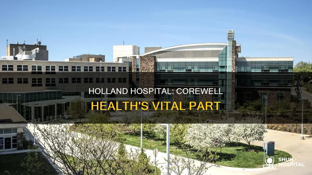 is holland hospital part of corewell health