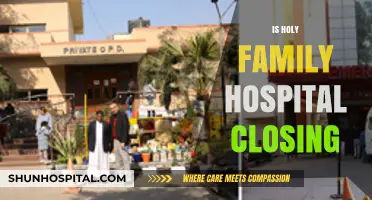 Is Holy Family Hospital Closing? Unraveling the Truth Behind the Rumors