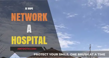 Is Hope Network a Hospital? Understanding Its Role in Healthcare