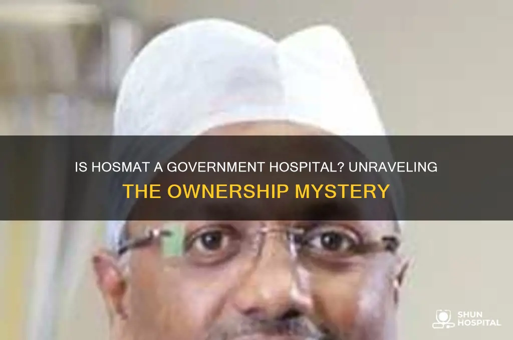 is hosmat a govt hospital
