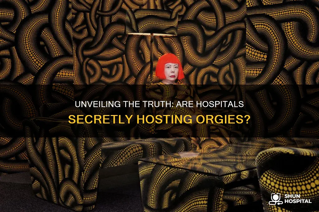 is hospital a big orgy