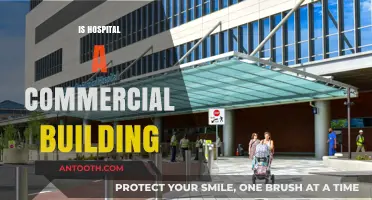 Are Hospitals Commercial Buildings? Exploring Their Classification and Purpose