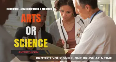 Hospital Administration: Master of Arts or Science Degree?