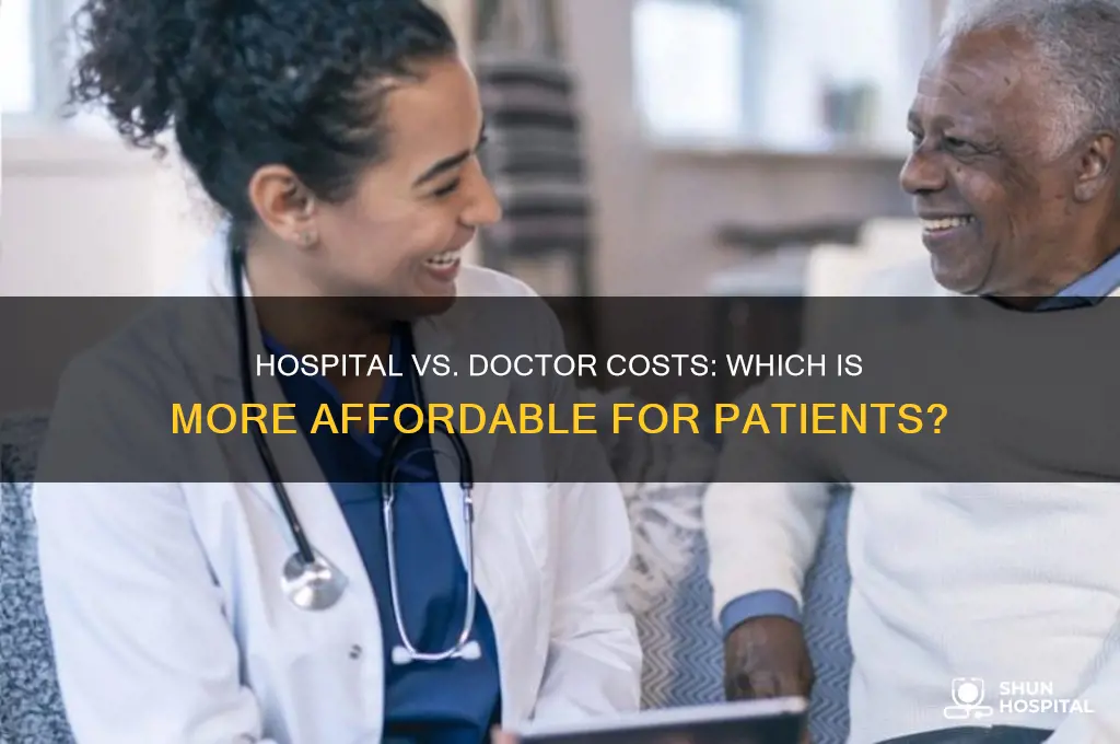 is hospital cheaper than doctor