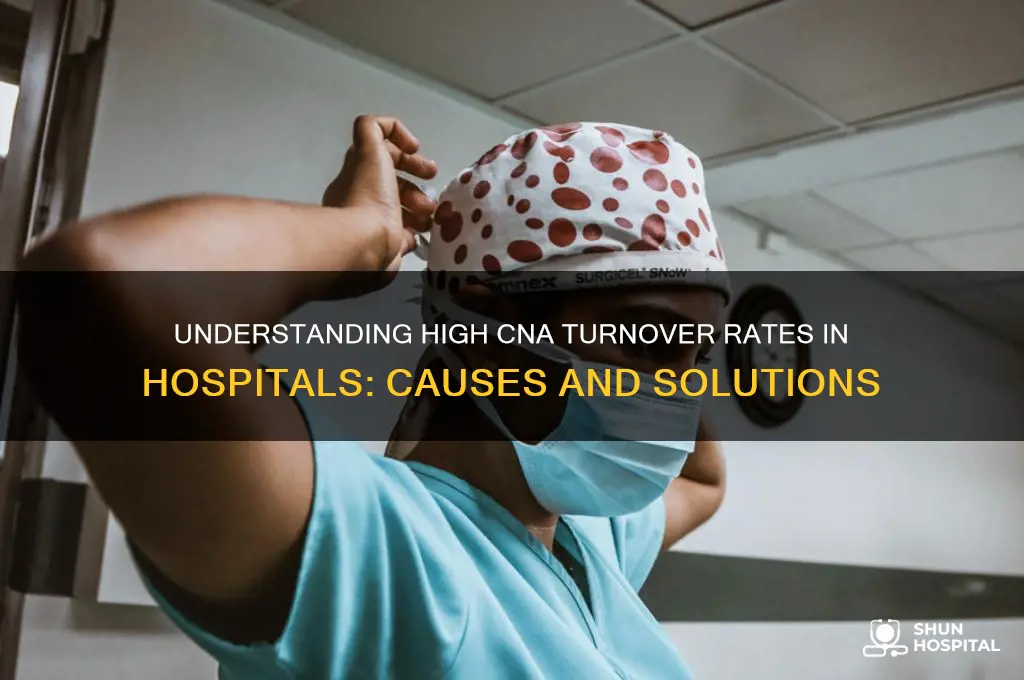 is hospital cna turnover