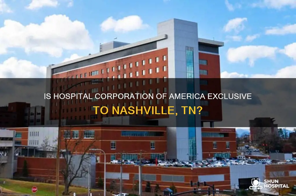 is hospital corporation of america only in nashville tn