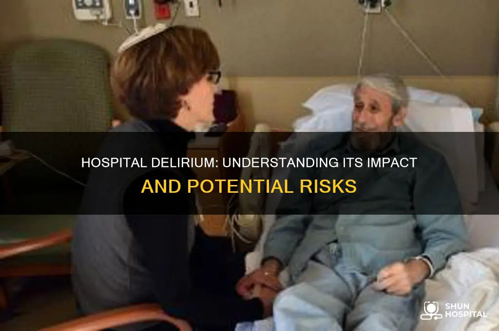is hospital delirium bad