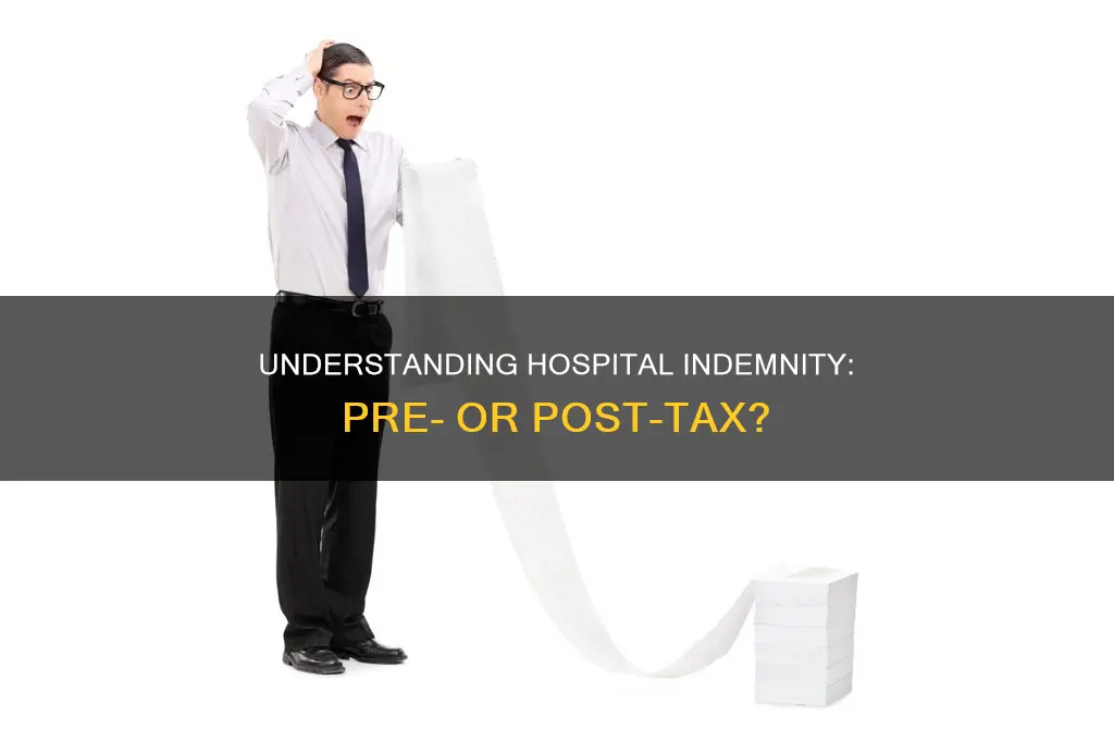is hospital indemnity pre or post tax
