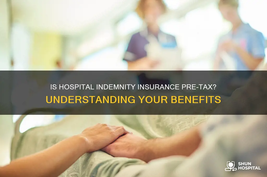 is hospital indemnity pre tax
