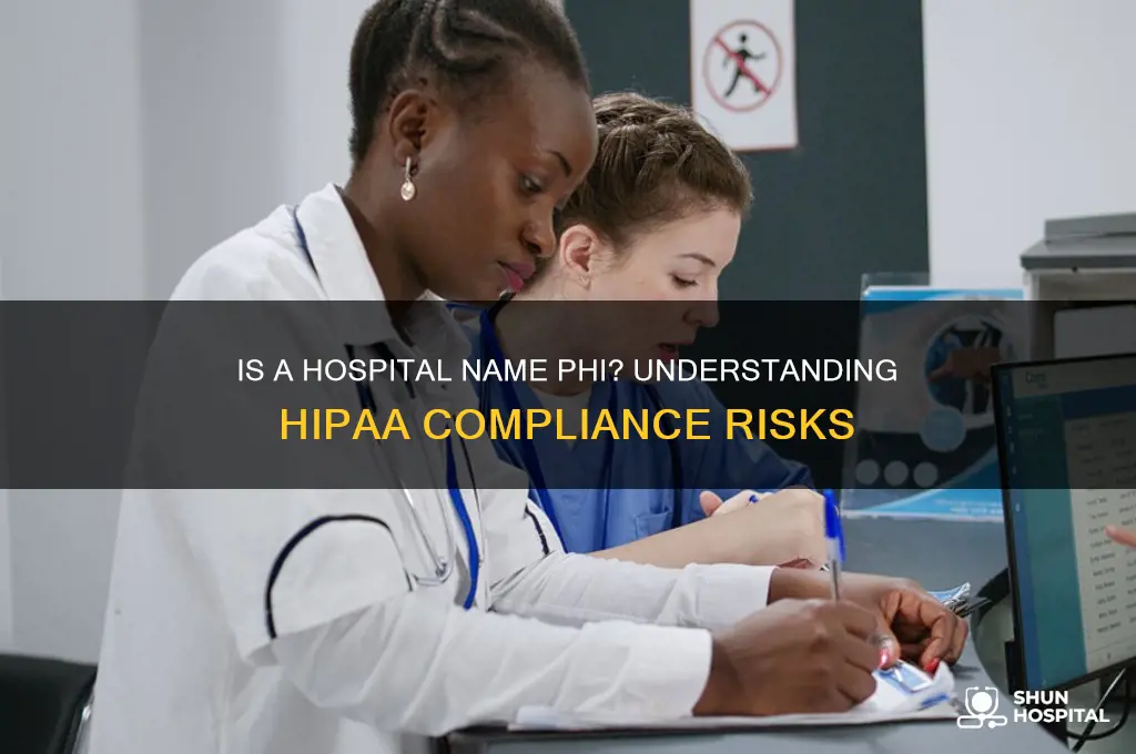 is hospital name considered phi