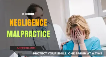 Hospital Negligence vs. Malpractice: Understanding the Legal Differences