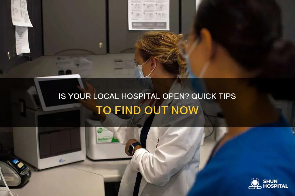 is hospital open