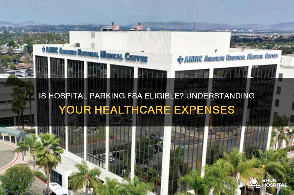 is hospital parking fsa eligible