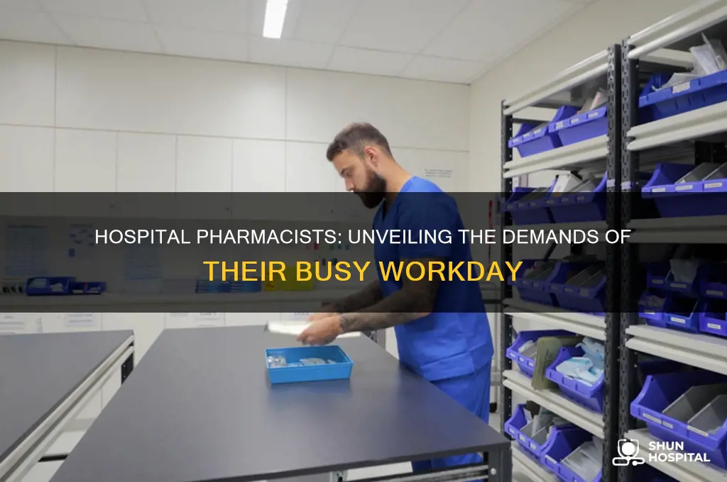 is hospital pharmacist busy