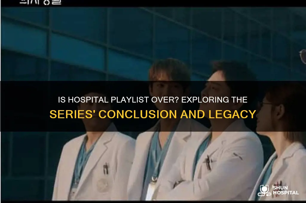 is hospital playlist done