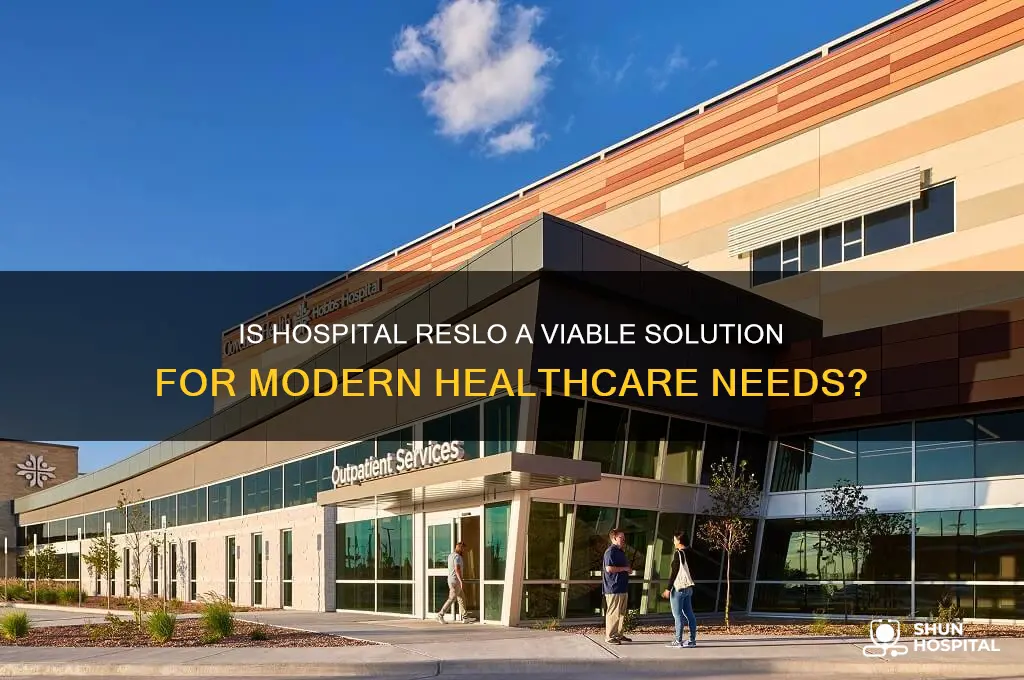 is hospital reslo