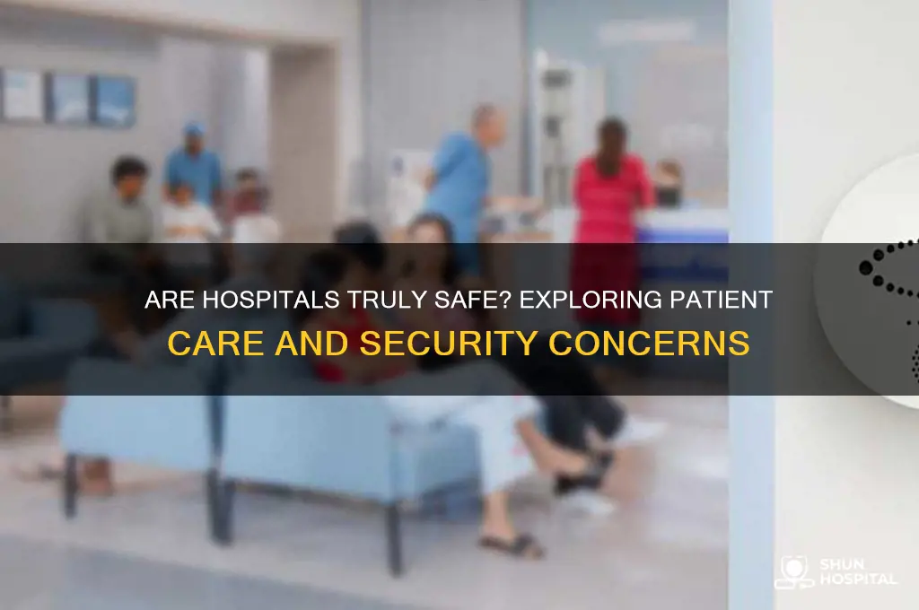 is hospital safe